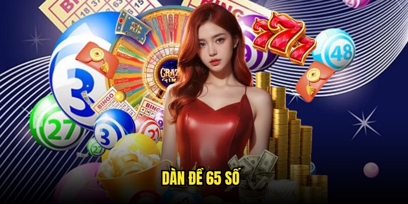 dàn đề 65