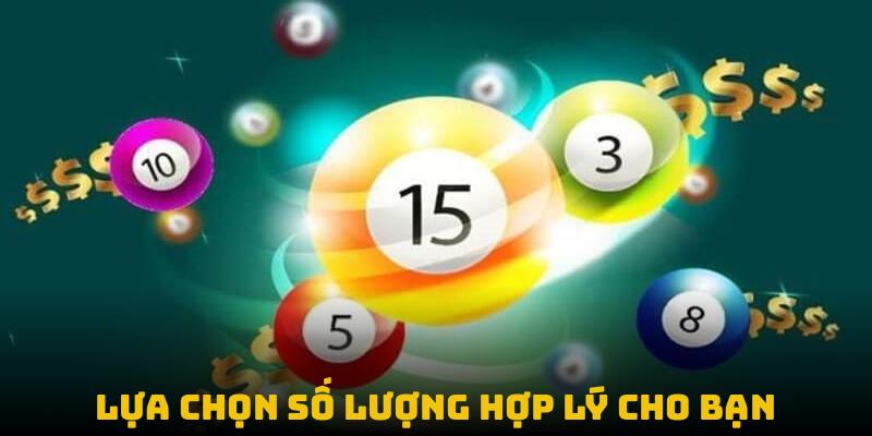 Dàn Đề Bất Tử: Chiến Thuật Chơi Không Bao Giờ Gãy Lựa chọn số lượng hợp lý cho bạn